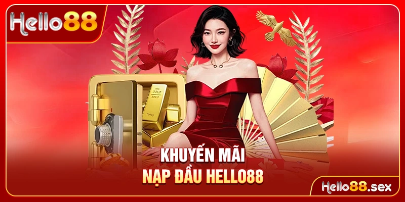 Khuyến mãi nạp đầu Hello88