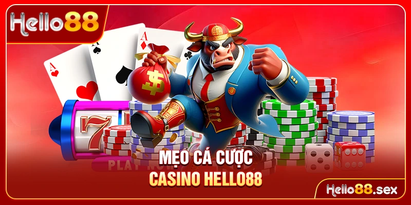Mẹo cá cược casino Hello88