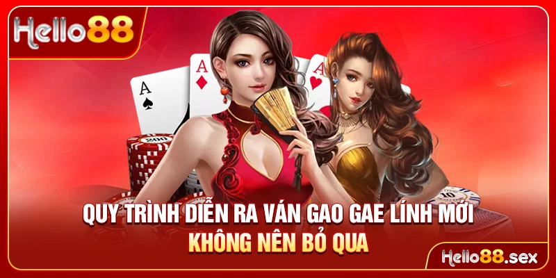 Quy trình diễn ra ván Gao Gae lính mới không nên bỏ qua
