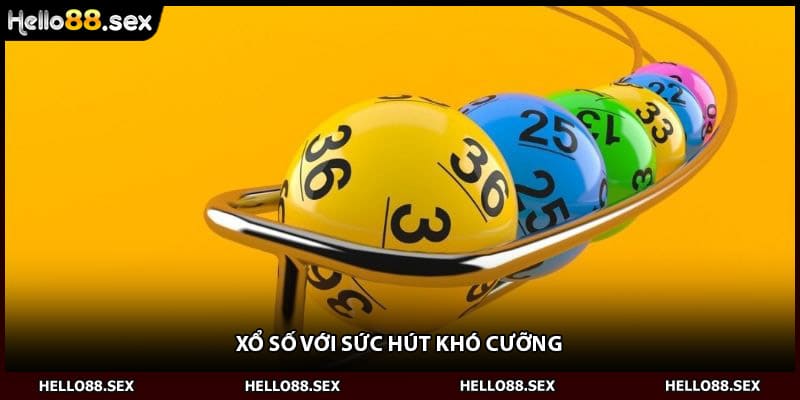Xổ số với sức hút khó cưỡng